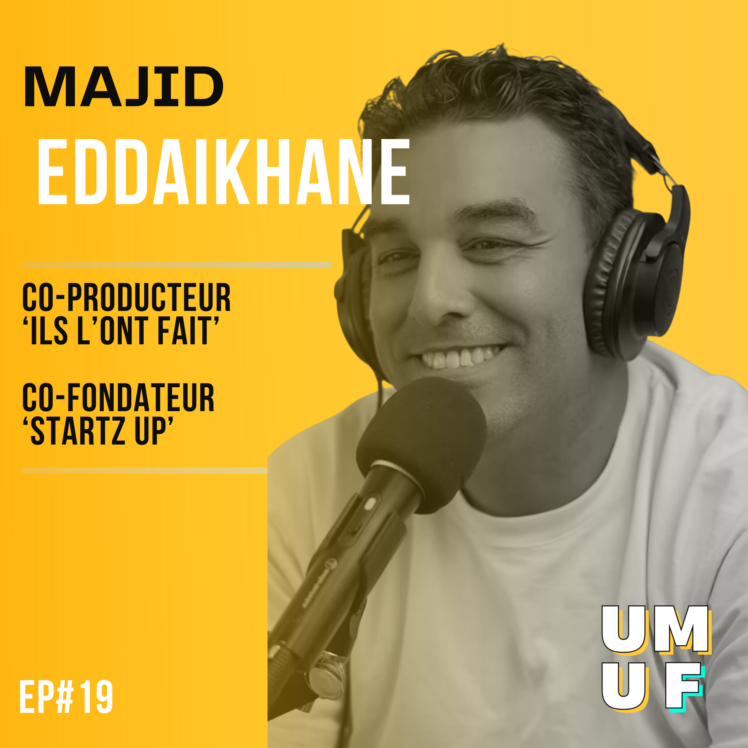 Majid Eddaikhane - Invité du podcast Un Micro Une France (UMUF)